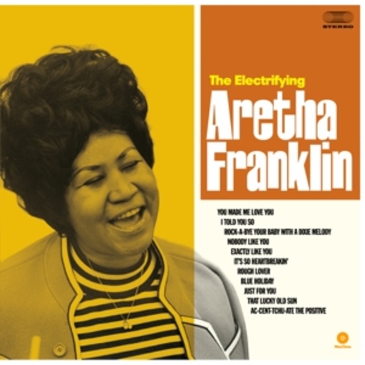 Aretha Franklin – The Electrifying Aretha Franklin