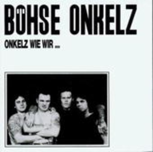 Böhse Onkelz – Onkelz wie wir