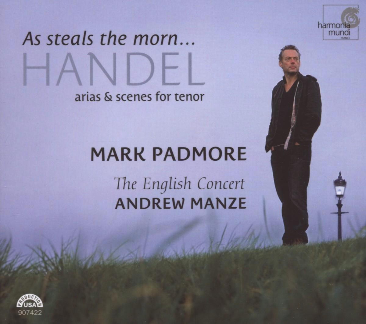 As Steals The Morn… – Arias & Scences For Tenor