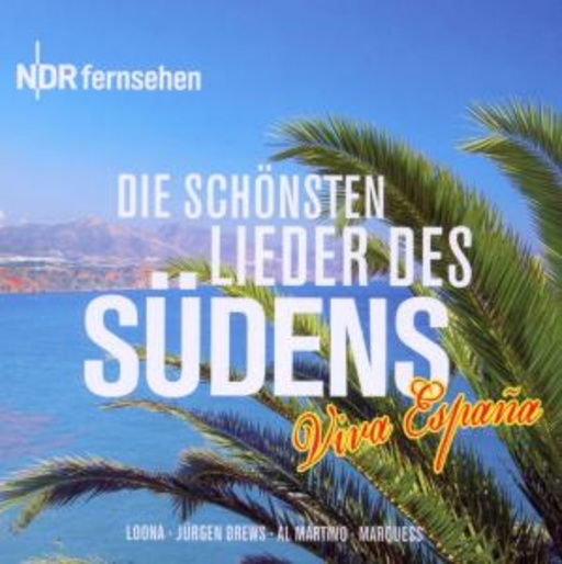 Diverse – NDR - Die schönsten Hits des Südens - Viva Espana