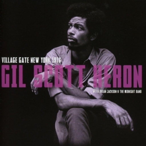 Gil Scott-Heron – Village Gate NYC 1976