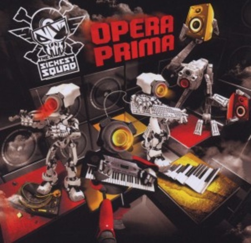 Sickest Squad – Opera Prime