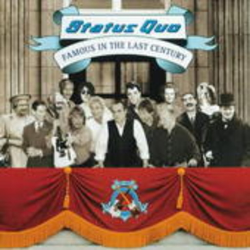 Status Quo – Famous In The Last Century