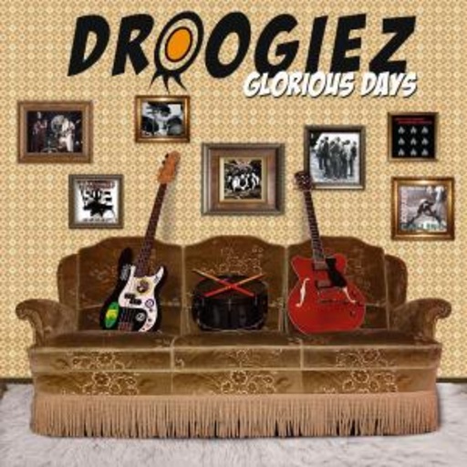 Droogiez – Glorious Days