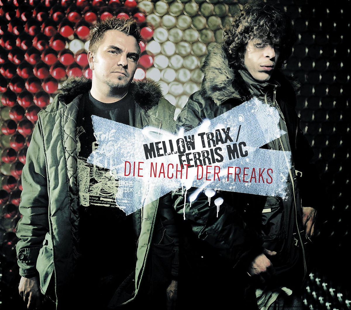 Mellow Trax & Ferris MC – Die Nacht der Freaks