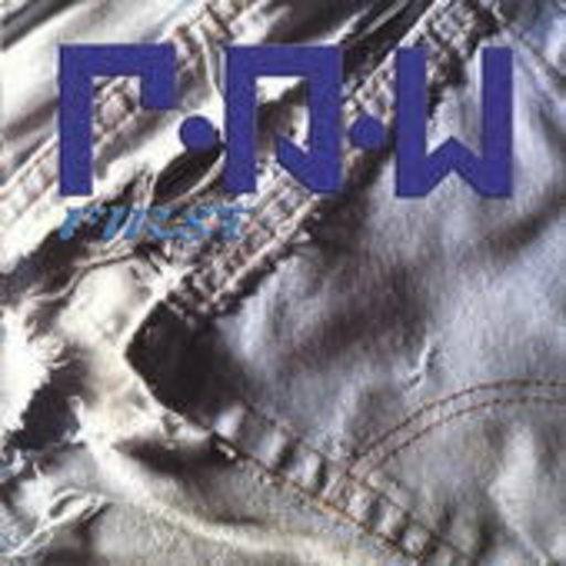 R.A.W. – First