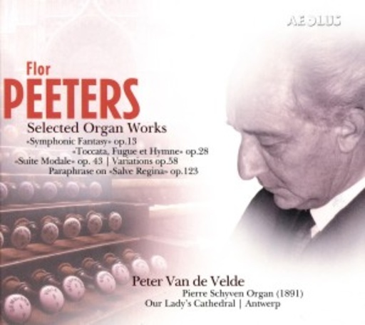 Peter Van Velde/Pierre Schyven/Our Lady's Cathedral – Selectes Organ Works