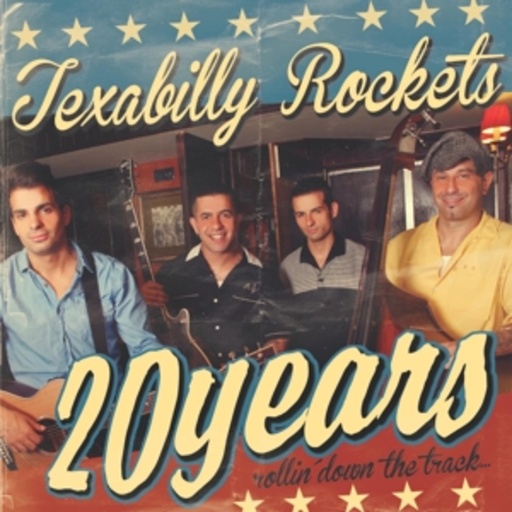Texabilly Rockets – 20 Years Rollin' Down The Track