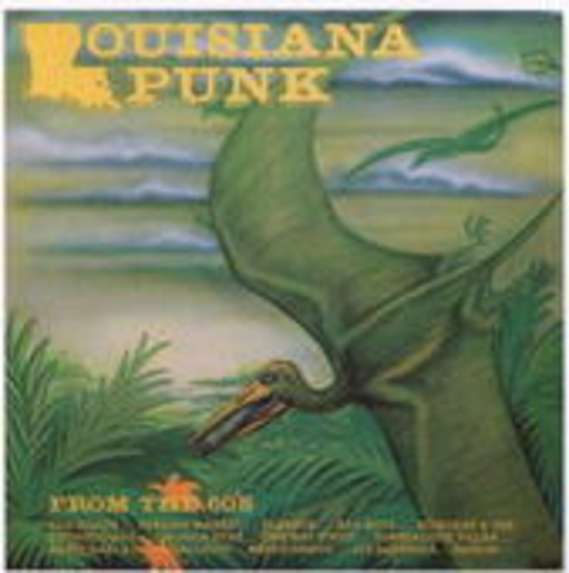 Louisiana Punk From The 60’s