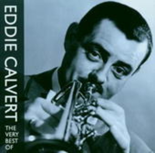 Eddie Calvert – The Very Best Of