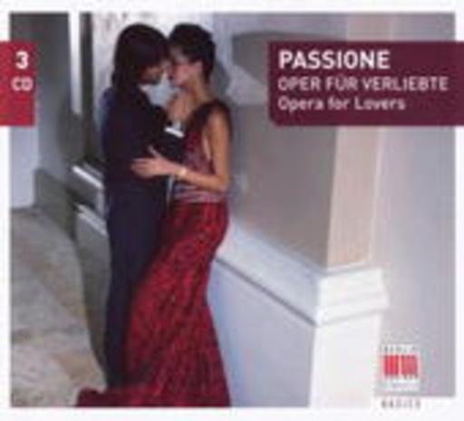 Diverse – Passione - Oper für Verliebte
