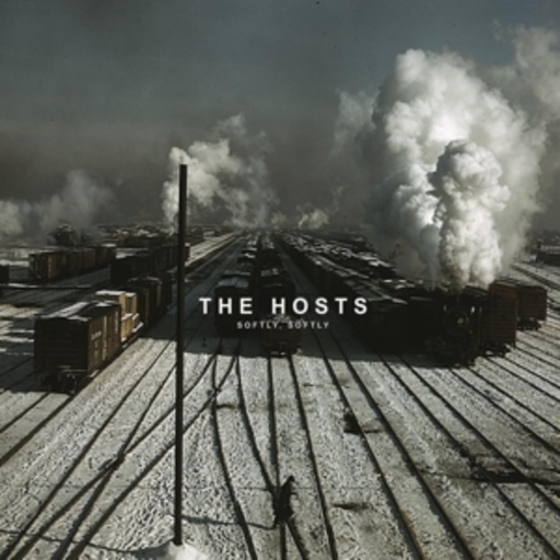 The Hosts – Softly, Softly