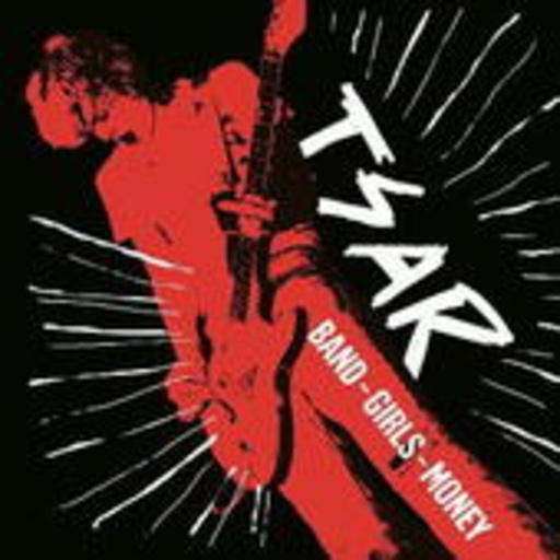 Tsar – Band-Girls-Money