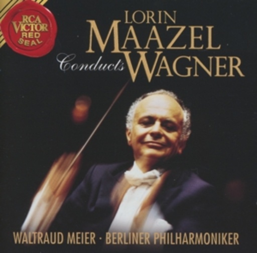Lorin Maazel/Waltraud Meier/BP – Maazel Conducts Wagner