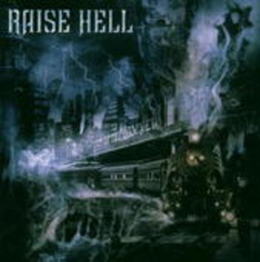 Raise Hell – City Of The Damned