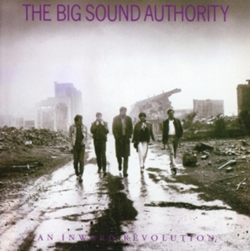 The Big Sound Authority – An Inward Revolution