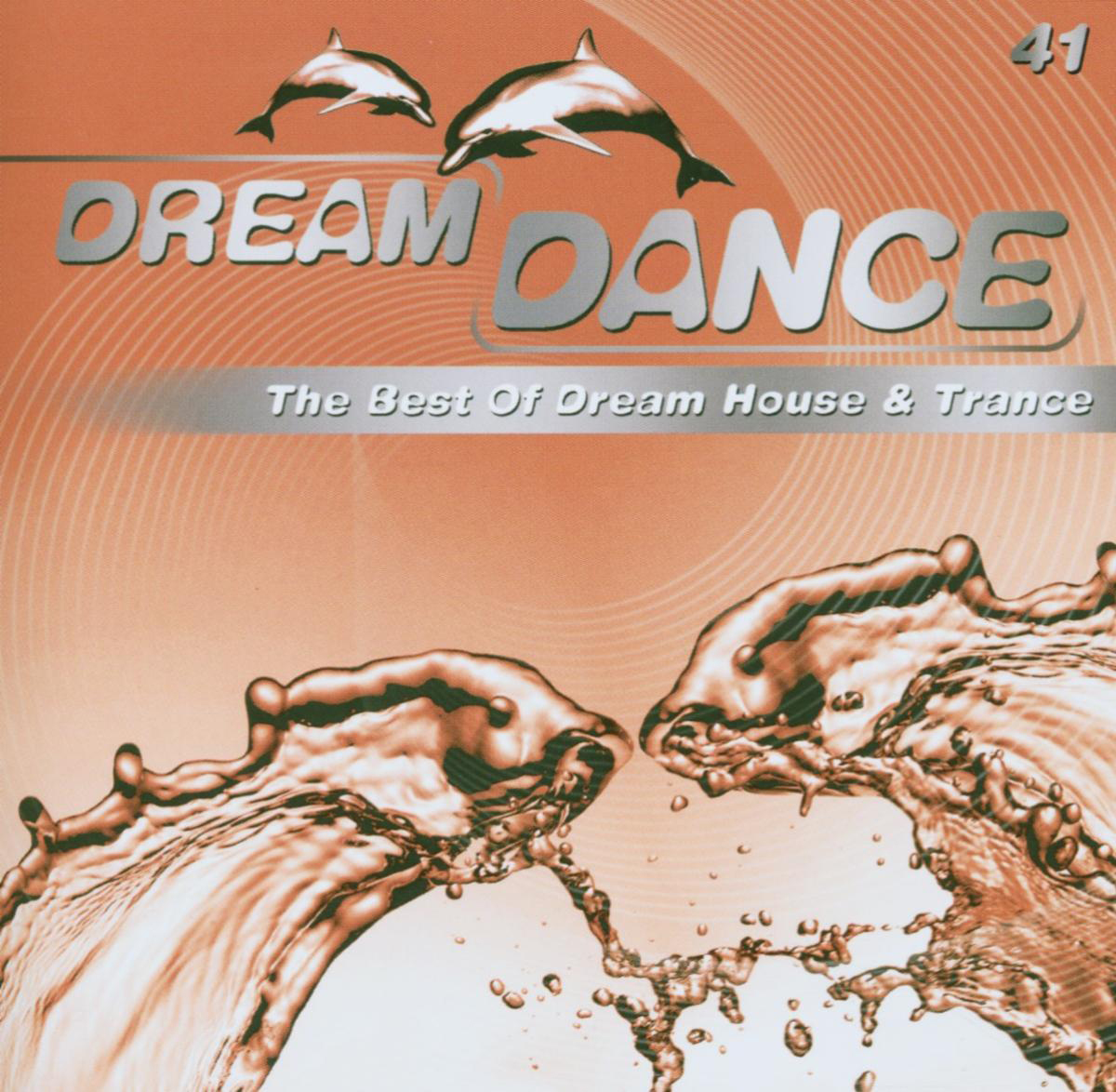 Diverse – Dream Dance 41 - The Best Of Dream House & Trance