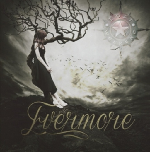 Lost Weekend – Evermore