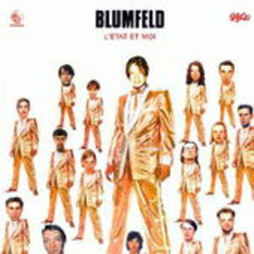 Blumfeld – L' Etat Et Moi