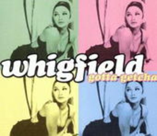 Whigfield – Gotta Getcha