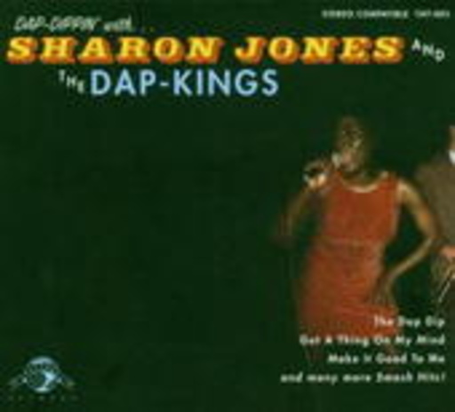 Sharon Jones & The Dap Kings – Dap Dippin'
