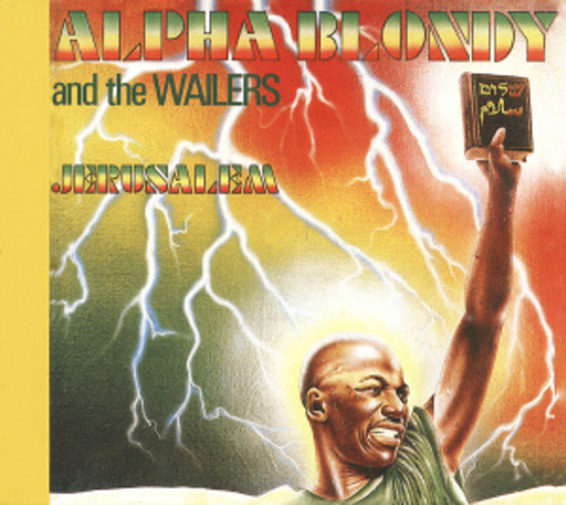 Alpha Blondy And The Wailers – Jerusalem