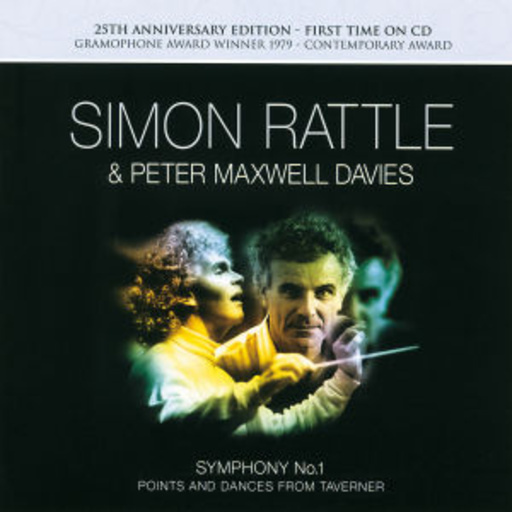 Simon Rattle & Peter Maxwell Davies – Symphony No. 1