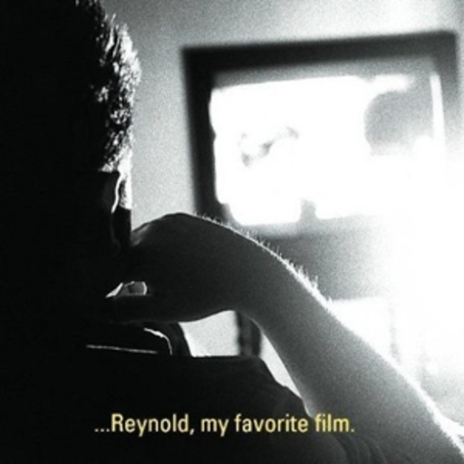 Reynold – My Favorite Film