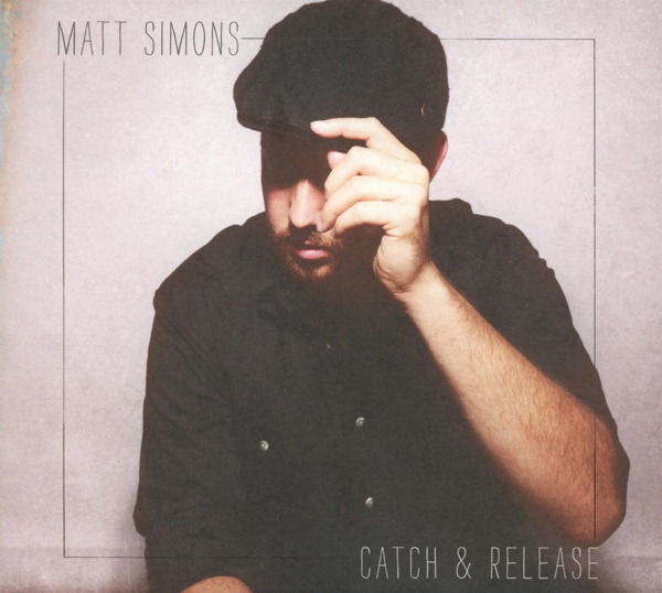 Matt Simons – Catch & Release