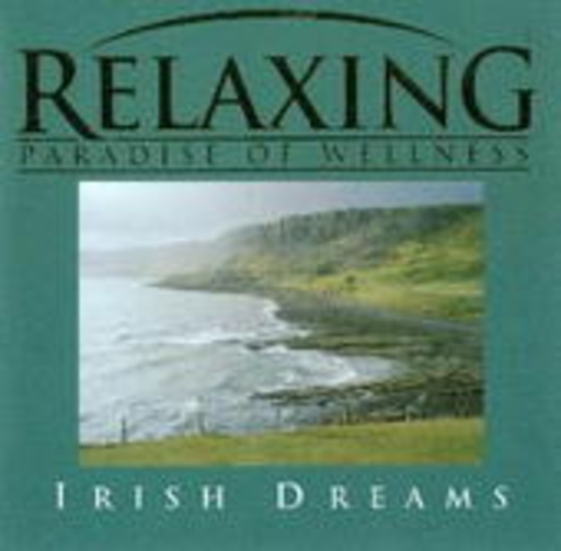 Relaxing – Irish Dreams