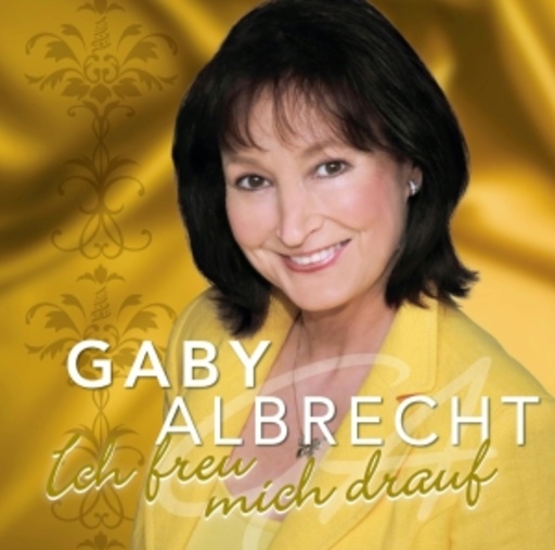 Gaby Albrecht – Ich freu mich drauf