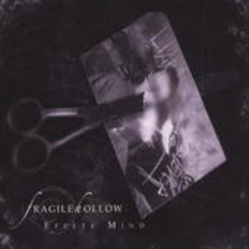Fragilehollow – Effete Mind