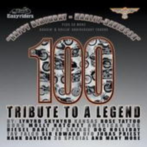 Diverse – " Happy Birthday - Harley Davidson" - 100 - Tribute To A Legend