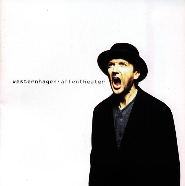 Westernhagen – Affentheater
