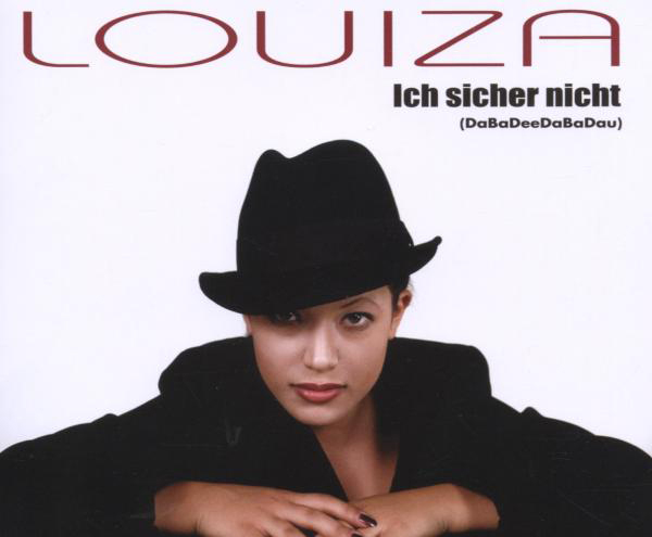Louiza – Ich sicher nicht