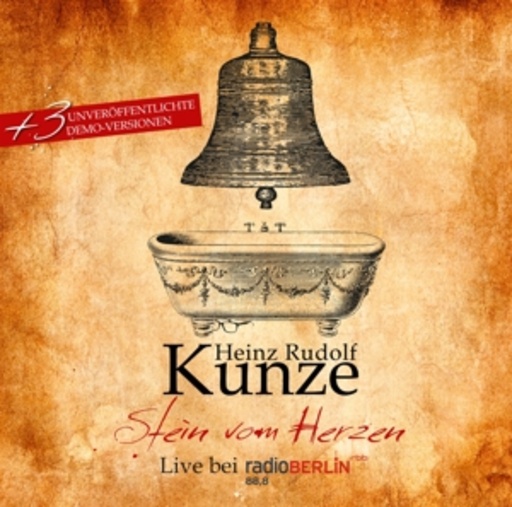 Heinz Rudolf Kunze – Stein vom Herzen - Live