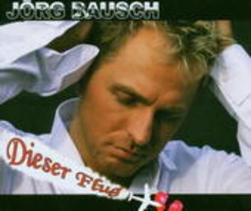 Jörg Bausch – Dieser Flug