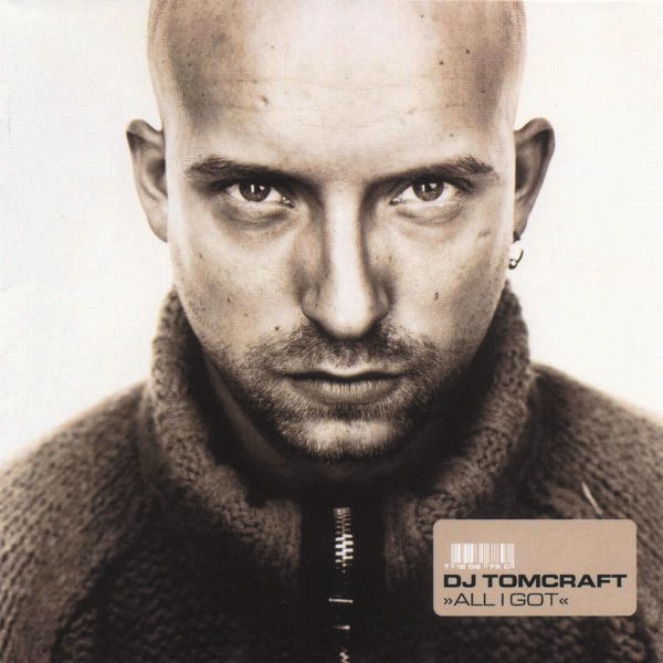 DJ Tomcraft – All I Got