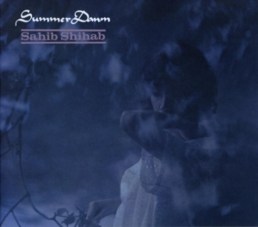 Sahib Shihab – Summer Dawn