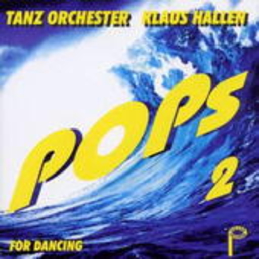 Tanzorchester Klaus Hallen – Pops For Dancing 2