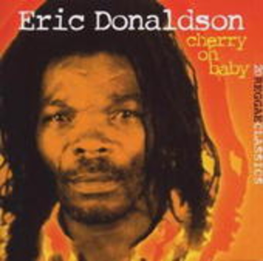 Eric Donaldson – Cherry Oh Baby