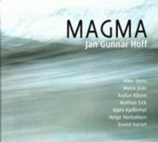 Jan Gunnar Hoff – Magma