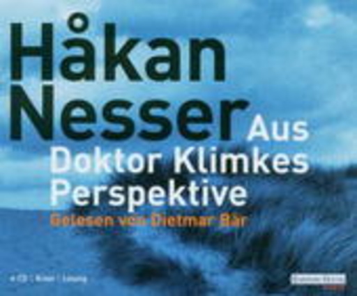 Dietmar Bär – Aus Doktor Klimkes Perspektive (Gekürzte Lesung)