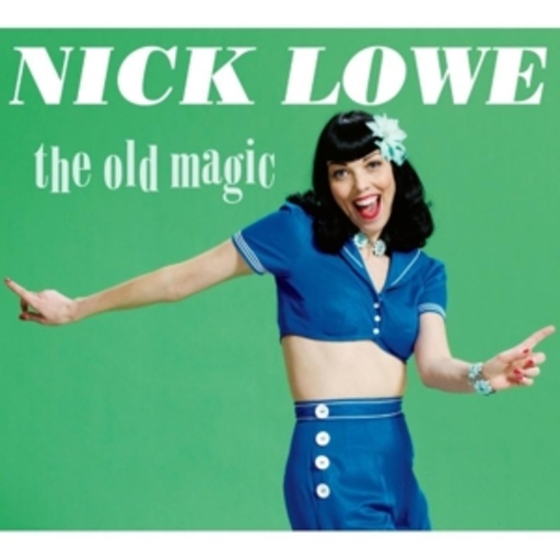 Nick Lowe – The Old Magic