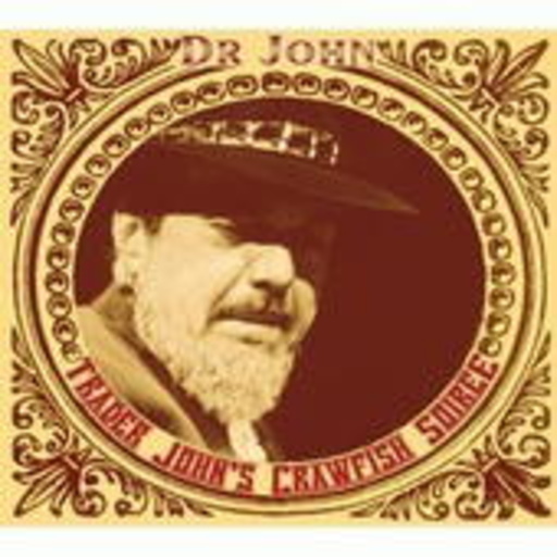 Doctor John – Trader John's Crawfish Soiree