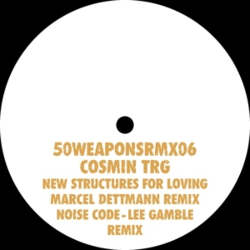 Cosmin TRG – New Structures For Loving