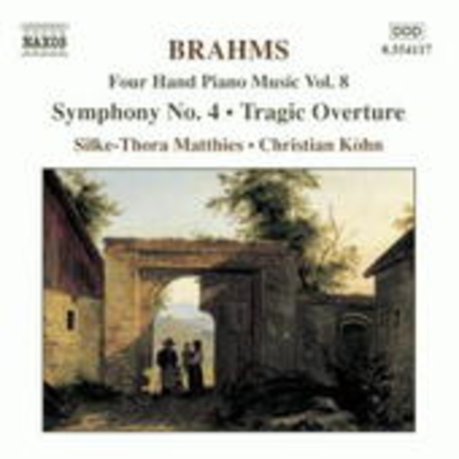 Silke-Thora Matthies/Christian Köhn – Four Hand Piano Music Vol. 8 - Symphony No. 4/Tragic Overture