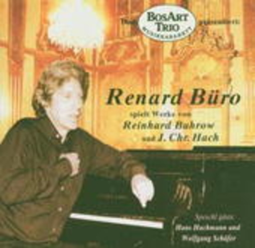 Renard Büro – ... spielt Werke von Reinhard Buhrow und Hans C. Hach