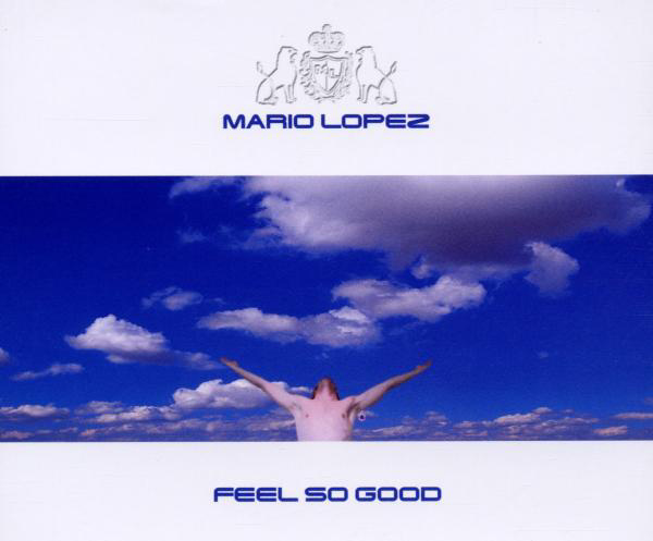 Mario Lopez – Feel So Good