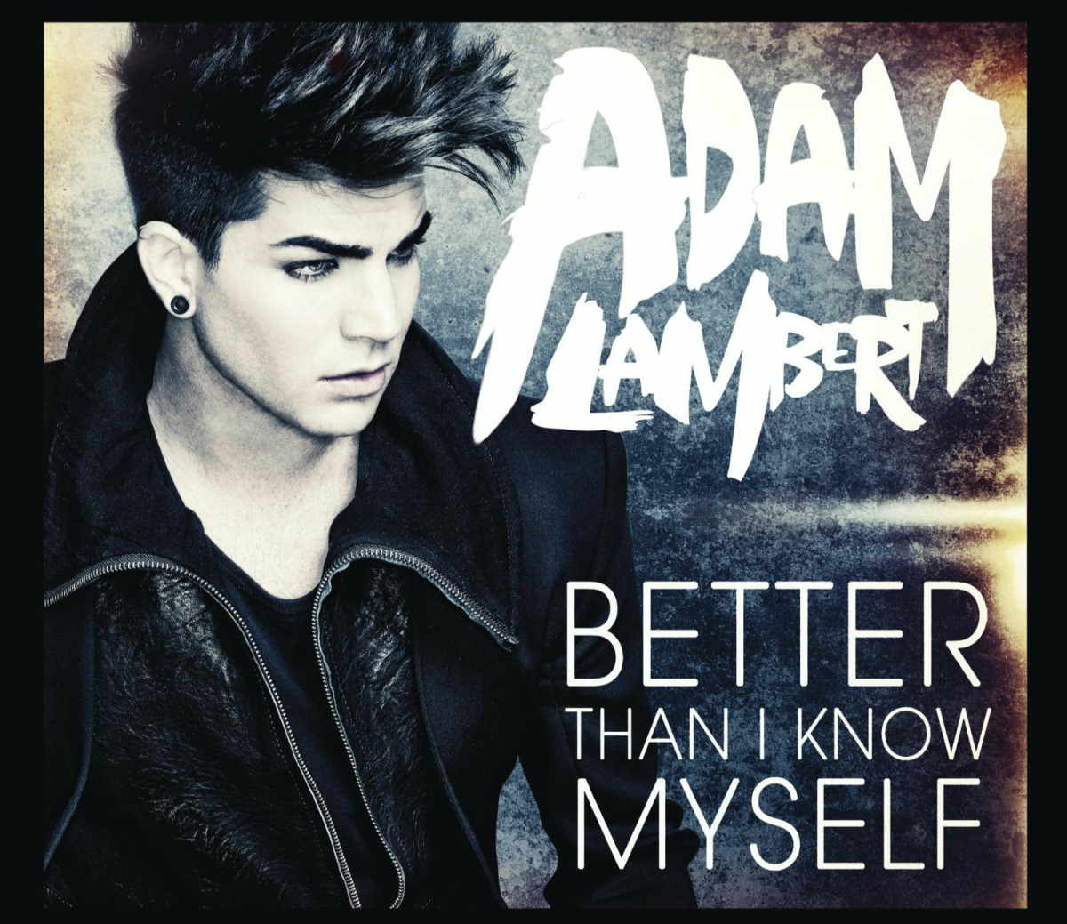 Adam Lambert – Better Than I Know Myself